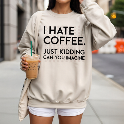I Hate Coffee