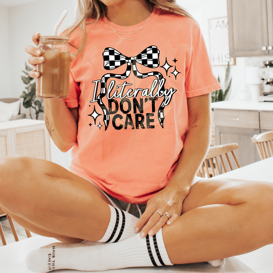 I Literally Don't Care