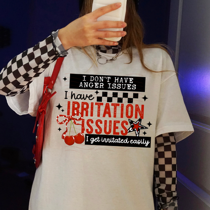 Irritation Issues