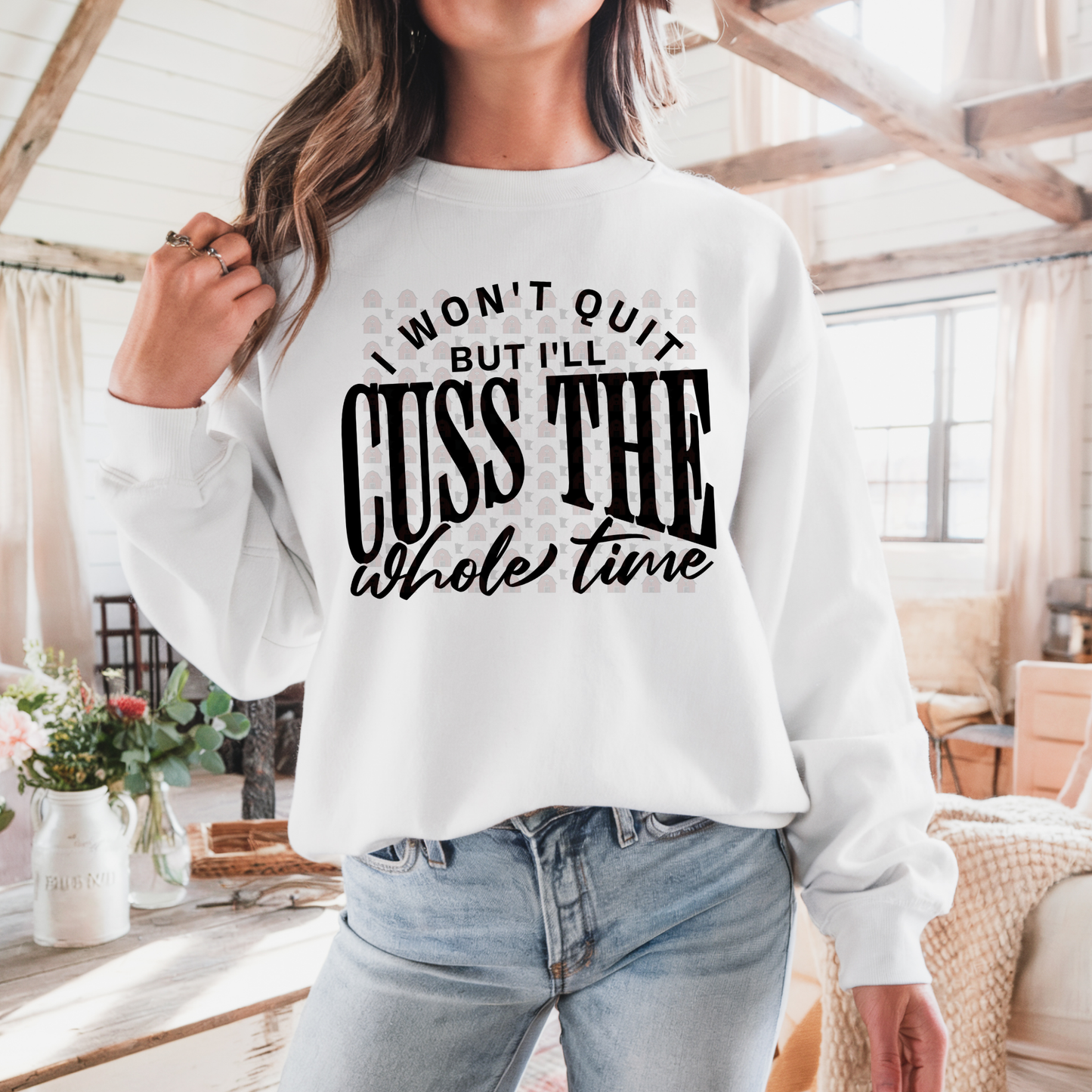 I Won't Quit Cuss
