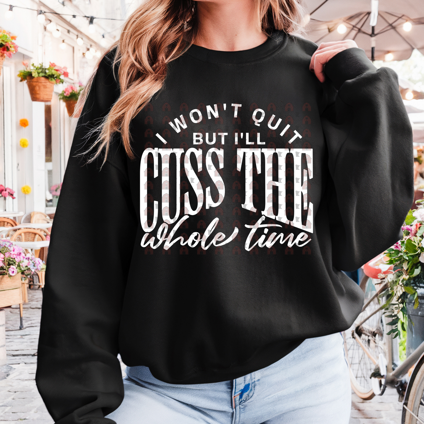 I Won't Quit Cuss