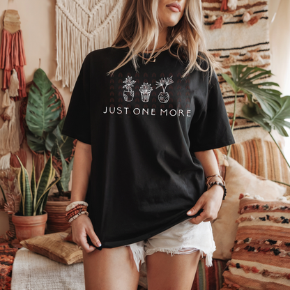 Just One More Plant