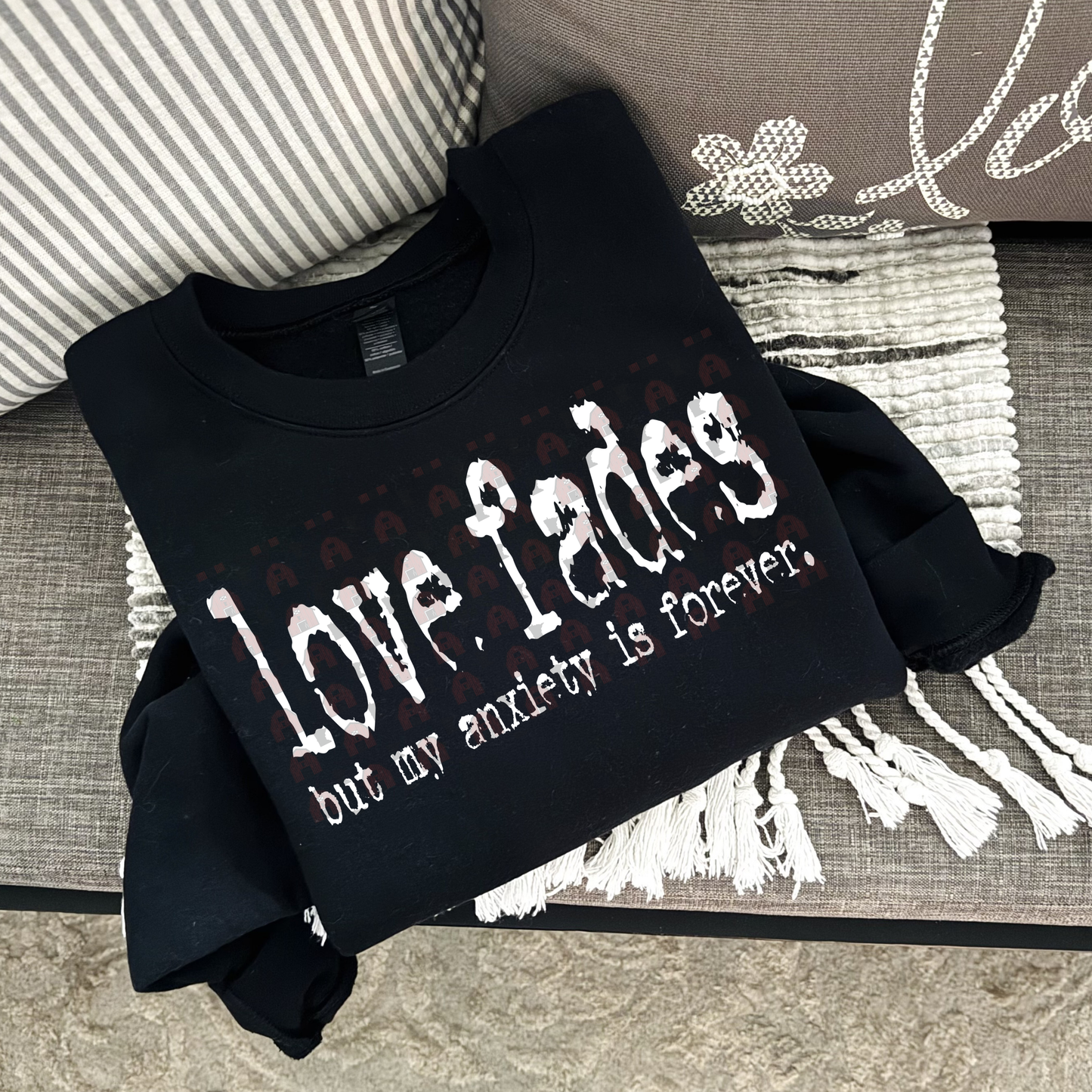 Love Fades Anxiety