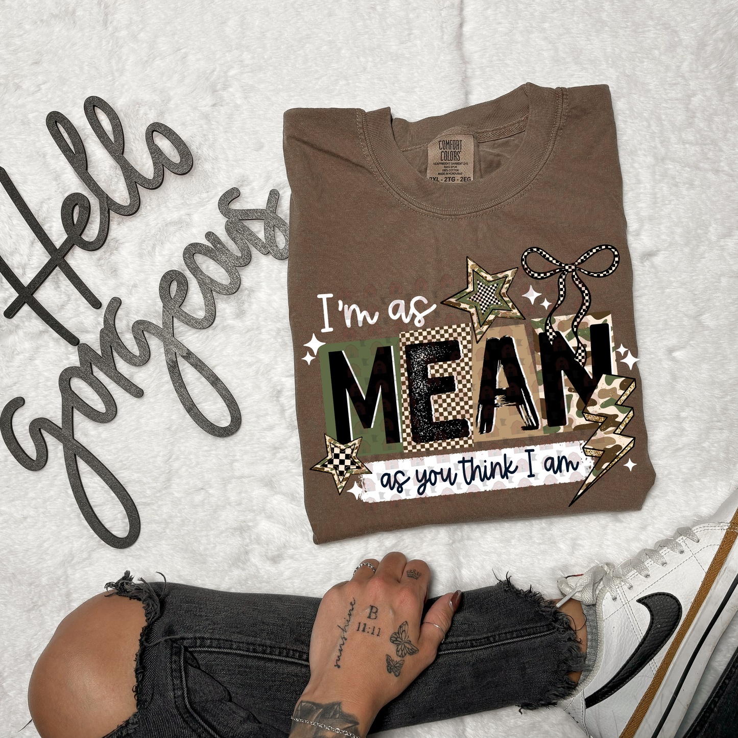 Mean As You Think I Am