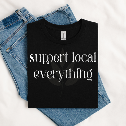 Minimalist Support Local Everything
