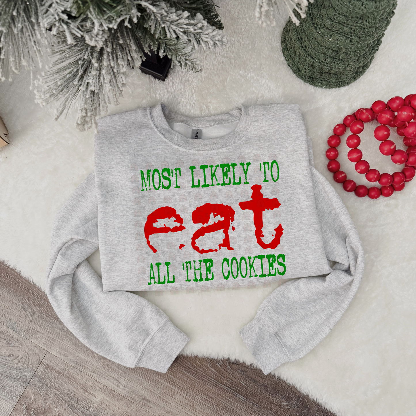 Most Likely To Eat All The Cookies