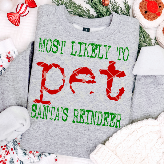 Most Likely To Pet Santa's Reindeer