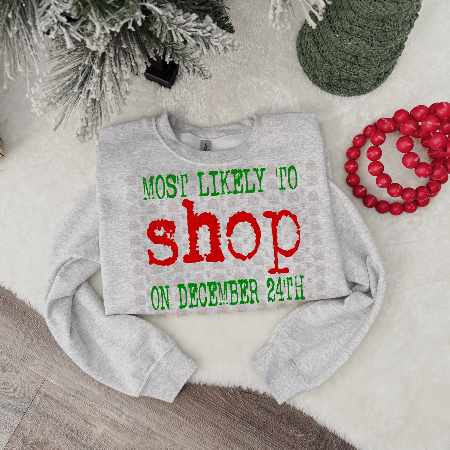 Most Likely To Shop On Dec 24th