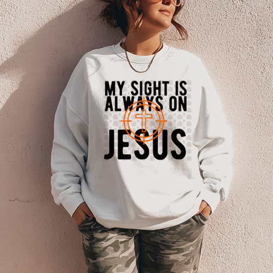 My Sight Is Always On Jesus
