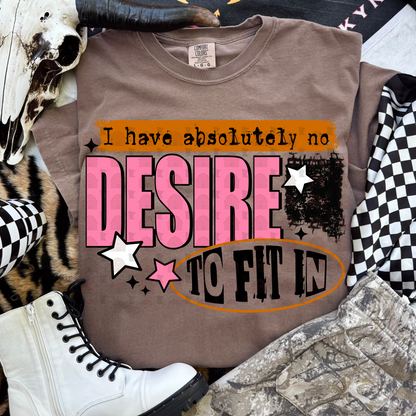No Desire To Fit In