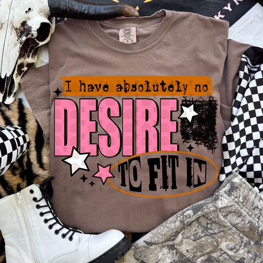 No Desire To Fit In