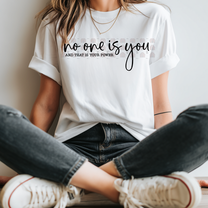 No One Is You