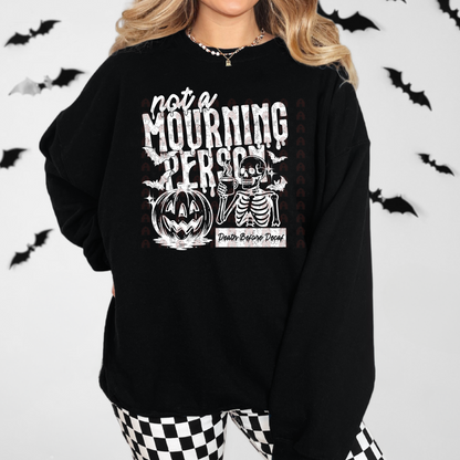 Not A Mourning Person