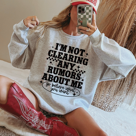 Not Clearing Rumors About Me