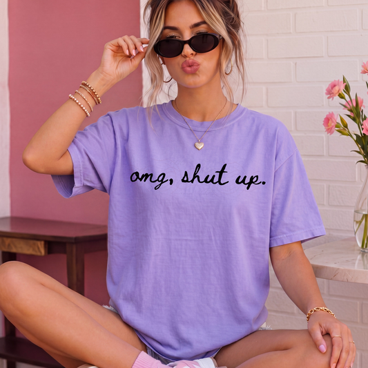 Omg Shut Up