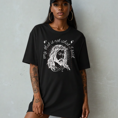 OMG That Is Not What I Said