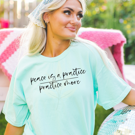 Peace Is A Practice