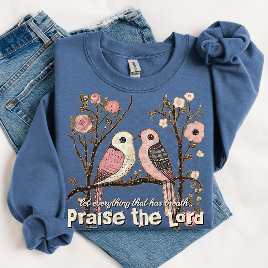 Praise The Lord Birds