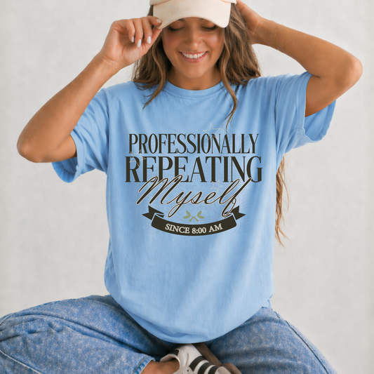 Professionally Repeating Myself