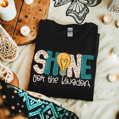 Shine For The Kingdom