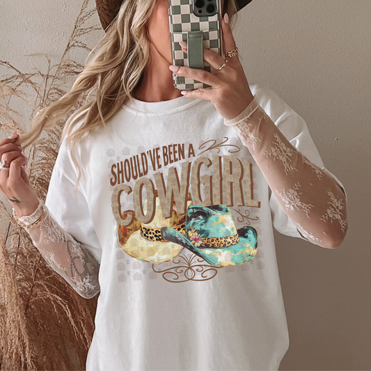 Should've Been A Cowgirl