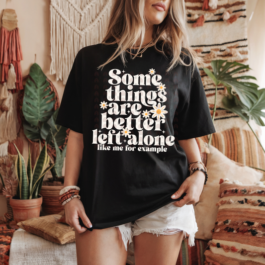 Some Things Are Better Left Alone