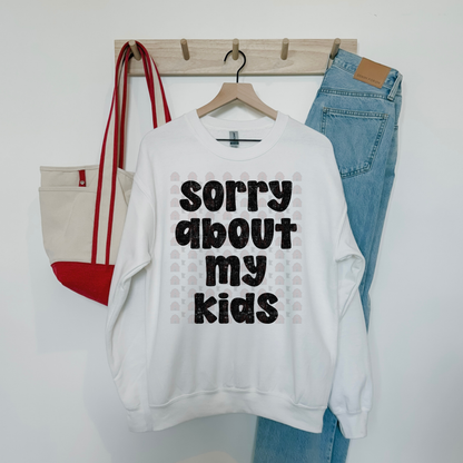 Sorry About My Kids