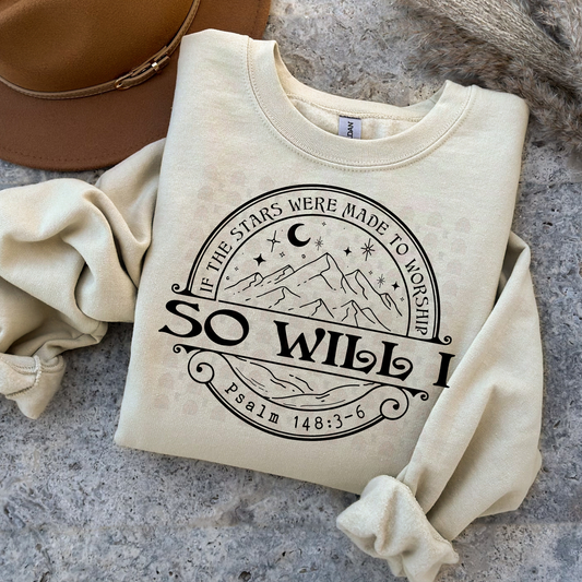 So Will I