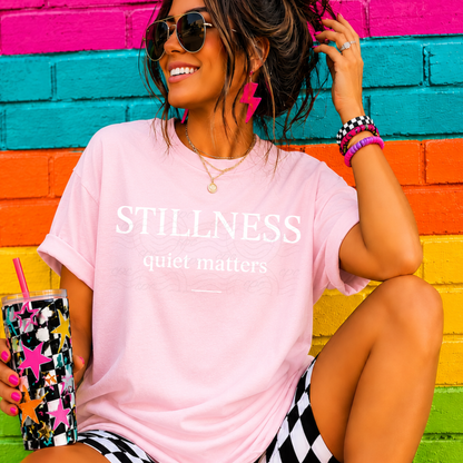 Stillness Quiet Matters