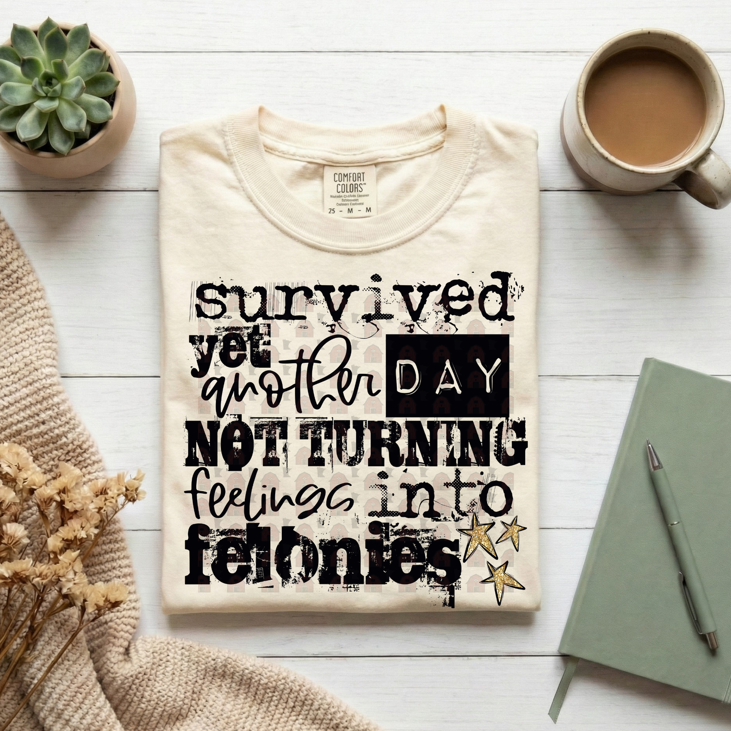 Survived Yet Another Day