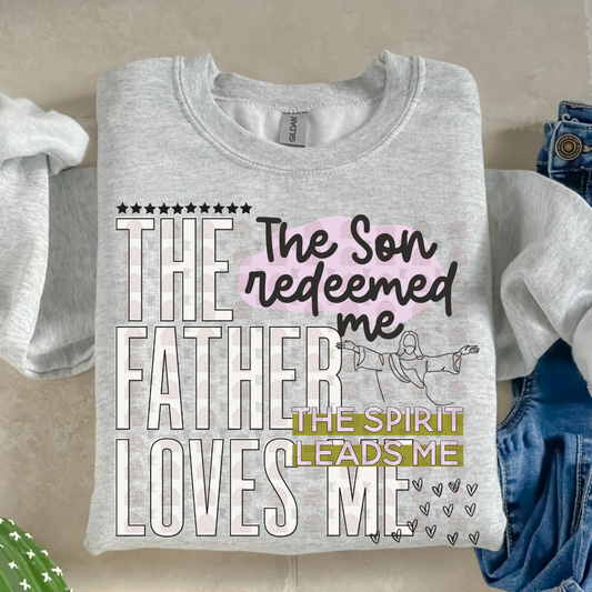 The Father Loves Me