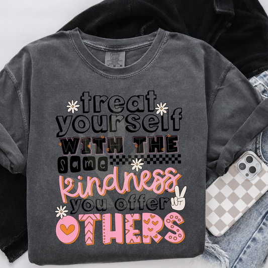 Treat Yourself With The Same Kindness