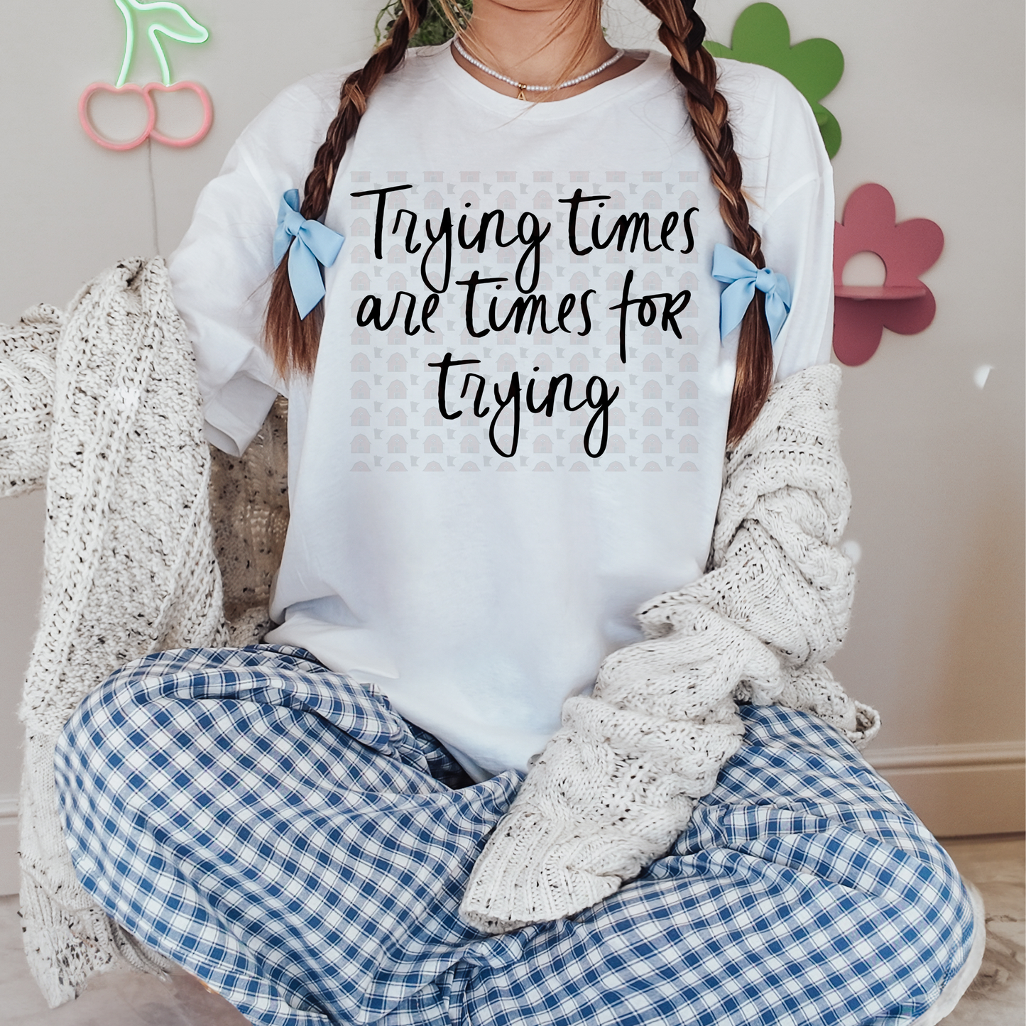 Trying Times