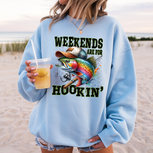 Weekends Are For Hookin