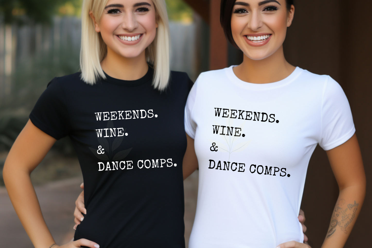 Weekends Wine Dance Comps