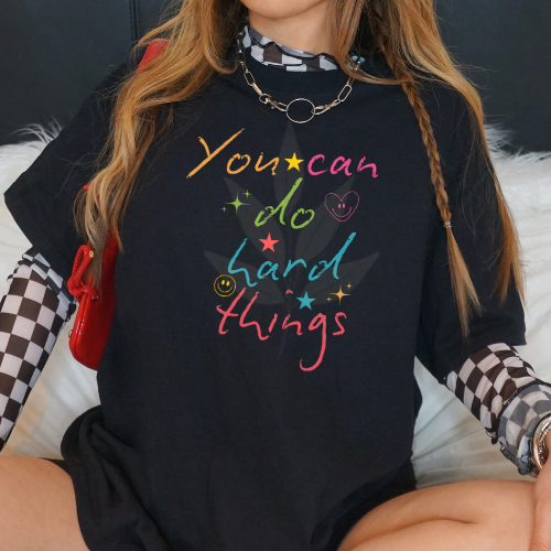 You Can Do Hard Things