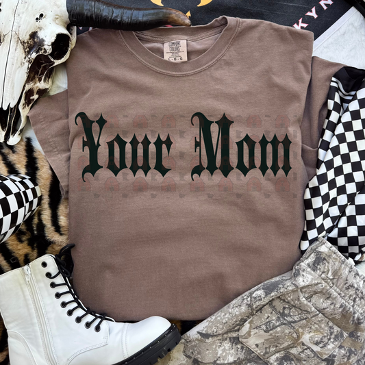 Your Mom